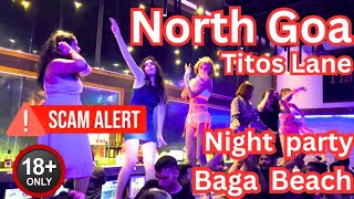 🔥North Goa Baga Beach Night party Titos Lane 18+only #vinothvlog