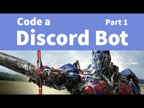 Easily Code a Discord Bot: Part 1 - Setting Up Easily Code a Discord Bot: Part 1 - Setting Up