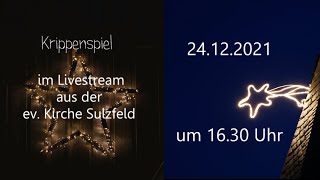 Christvesper Krippenspiel am 24.12.2021 um 16.30 Uhr