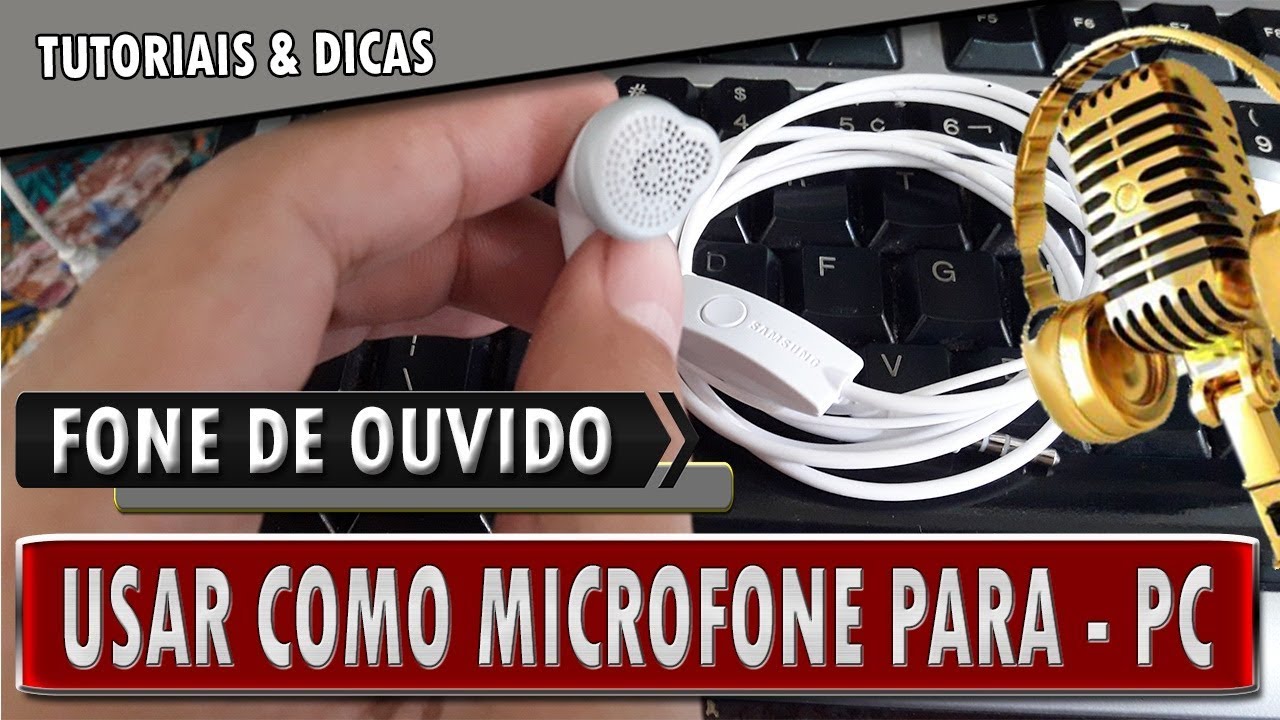 🔸 Como Usar O Fone De Ouvido Como Microfone No Computador/Notebook ...