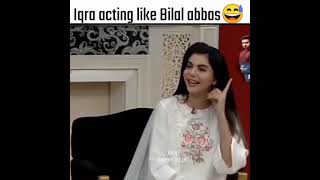 Iqra Aziz Acting Like Bilal Abbas |Whatsapp Status |Good Morning Pakistan