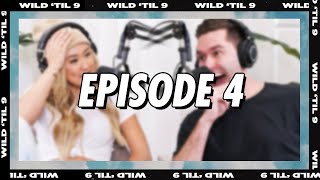 Recovering F*ckboy | Wild 'Til 9 Episode 4
