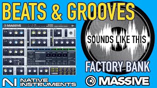NI MASSIVE Factory Bank | BEATS & GROOVES Sounds Like This