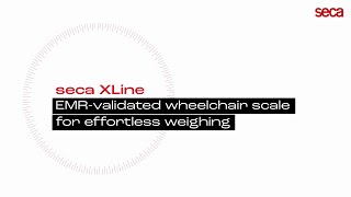 EMR-validated wheelchair scale for effortless weighing | seca XLine