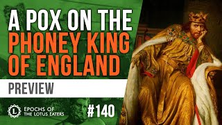 Epochs Preview #140 - King John