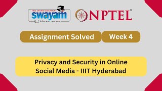 Privacy and Security in Online Social Media Week 4 || NPTEL ANSWERS 2025 #nptel #nptel2025 #myswayam