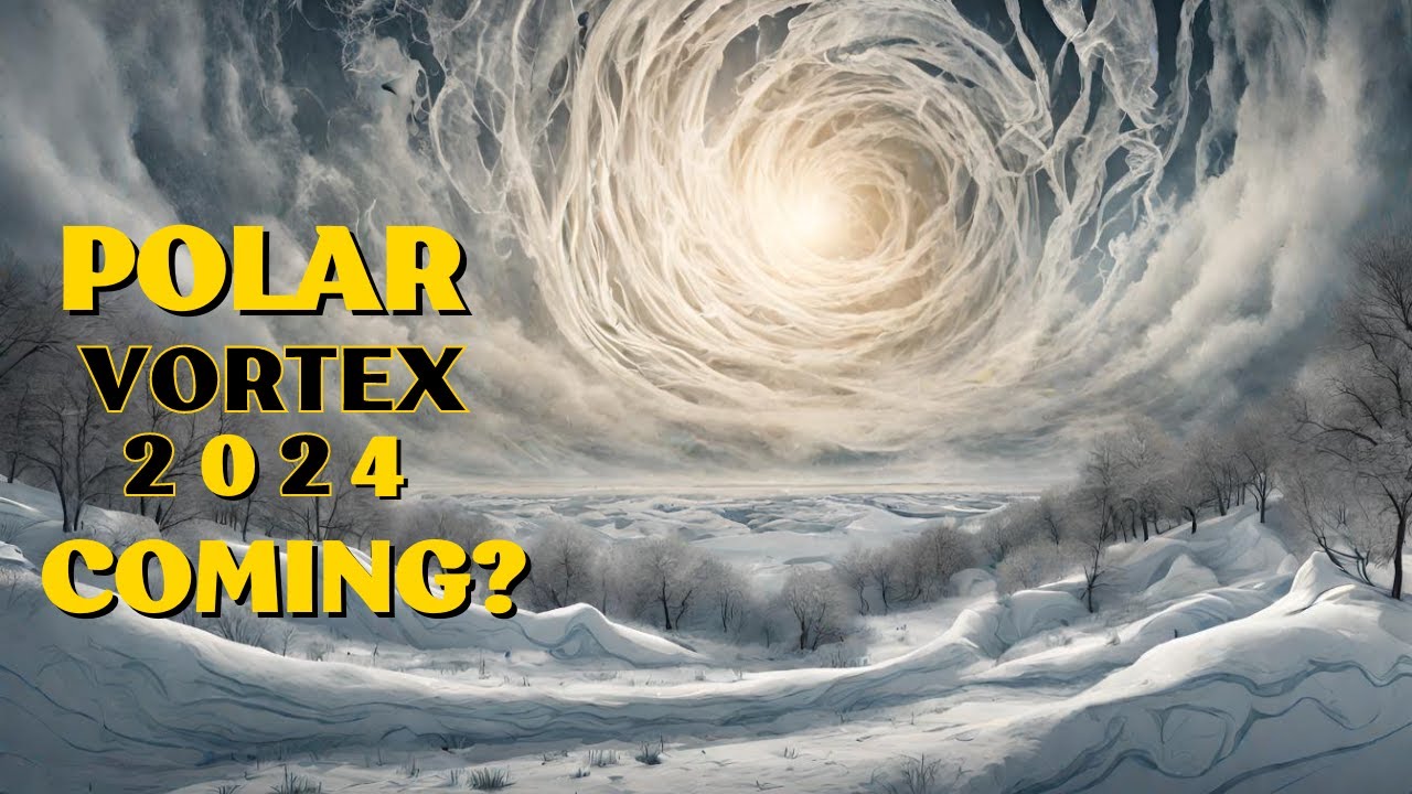 Polar Vortex 2024 | A Chilling Danger? - YouTube