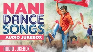 Nani Dance Songs Jukebox || Nani Jukebox || Nani Telugu Songs || Latest Telugu Songs