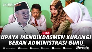 🔴LIVE - Mendikdasmen Rilis Pembaruan Pengelolaan Kinerja bagi Guru untuk Kurangi Beban Administrasi