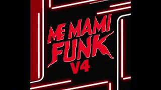 MI MAMI FUNK V4