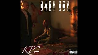 KP2 - BABY BOY