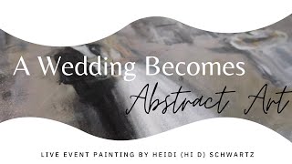 How a wedding turns into a beautiful piece of abstract art right before your eyes!