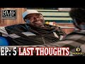 BMF SEASON 2 EPIOSDE 5 Last Thoughts!!