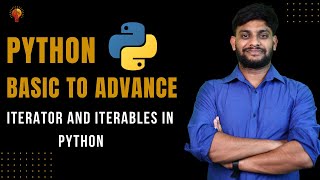 Iterator and Iterables In Python | Python Beginner to Advance | Python Tutorial