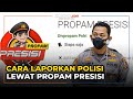 Cara Pakai Aplikasi Propam Presisi untuk Laporkan Polisi yang Melanggar Hukum