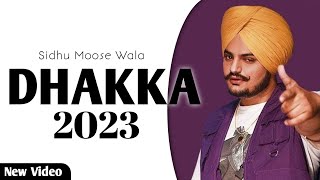 DHAKKA : Sidhu Moose Wala ft Afsana Khan | The Kidd | Punjabi Songs 2023