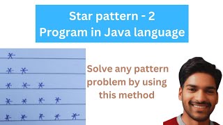 Star Pattern - 2 Program In Java Language with easy method || Interview java Questions