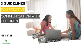 3 Guidelines to Effective Communication with Children | Co-Parenting Compass