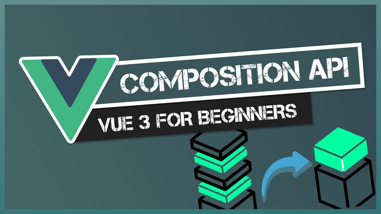 Vue JS 3 Tutorial #09 | Dạo Quanh Composition API "trong" Vue 3 - YouTube