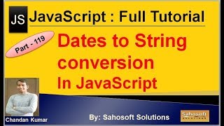 Dates to String Conversion in JavaScript | JavaScript Full Tutorial in Hindi