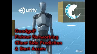 Unity Networking Part 15, Fishnet Networking Client Side Prediction and Unity 3rd Person Controller