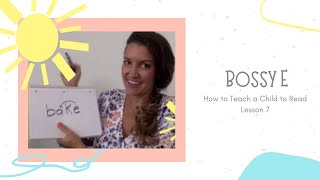 Bossy E: How to Teach a Child to Read