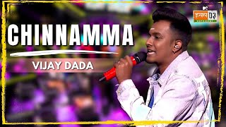 Chinnamma | Vijay Dada | MTV Hustle 03 REPRESENT