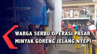 Warga Serbu Operasi Pasar Minyak Goreng Jelang Nyepi