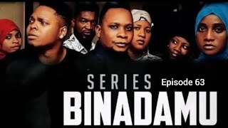 BINADAMU EPISODE 64 (SEASON 6)