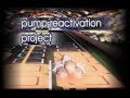 Pump Reactivation Project - Have You Ever ( Right for the Future )