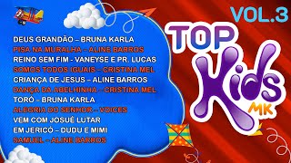 Melhores Músicas Gospel para o DIA DAS CRIANÇAS - TOP Kids MK VOL.3