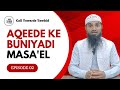 Aqeede Ke Buniyadi Masael I Episode 02