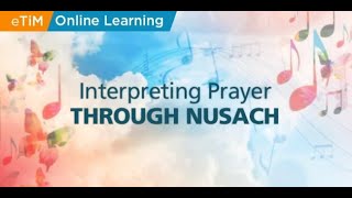 Interpreting Prayer through Nusach HaTefillah (Part 2) || Chazzan Joseph Malovany