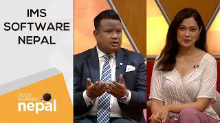 Santosh Tamrakar (MD, IMS Software Nepal) | Good Morning Nepal - 16 March 2023