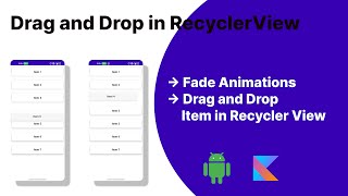 Drag and Drop Item in RecyclerView with Fade Animations  - Android Studio Tutorial