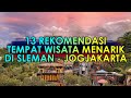 WISATA DIY - 02 : Rekomendasi 13 Tempat Wisata di Sleman - YOGYAKARTA || INDAHNYA INDONESIAKU ||