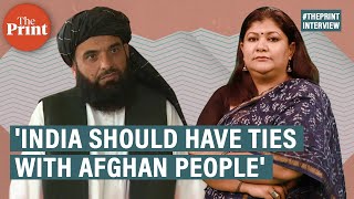 We want peace & stability in Afghanistan: Taliban spokesperson Suhail Shaheen