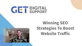 Winning SEO Strategies To Boost Website Traffic - Webinar Recording