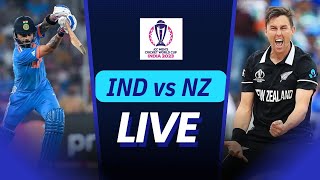 🔴 India vs New Zealand Live Score | World Cup 2023 | IND Vs NZ | India vs New Zealand Match Live
