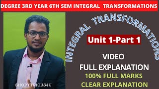 Integral transformations unit 1 part 1 sem-6lMaths most imp questions with clear explanation 100%l