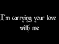 Carrying Your Love With Me - George Strait (Lyrics)