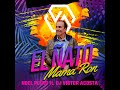 el Ñato mama ron