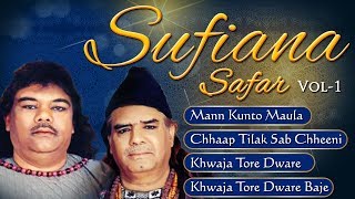 Best Qawwali of All Time by Sabri Brothers - Mann Kunto Maula - Chhap Tilak Sab Cheeni
