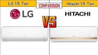 LG 1.5 Ton 5 Star Inverter Split AC vs Hitachi 1.5 Ton 5 Star Inverter Split AC