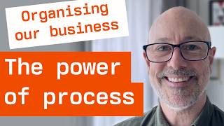The power of process in small business