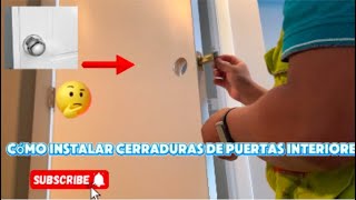 Cómo Instalar cerradura de puertas interiores?🤔💡