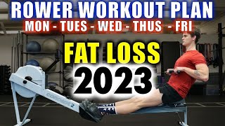 2023 FULL WEEK Rowing Guide for Fat Loss