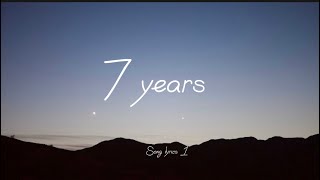 7 years- Lukas Graham (lyric video)