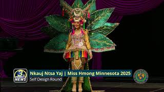 3HMONGTV | Nkauj Ntsa Yaj Self-Design Round - Miss Hmong Minnesota 2025 Competition.