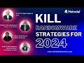 KILL Ransomware, Strategies for 2024